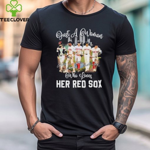 Official Just a woman who loves her Boston red sox mlb T hoodie, sweater, longsleeve, shirt v-neck, t-shirt