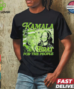 Official Kamala Brat For The People Kamala Harris For President 2024 Charli Xcx Inspired T shirt