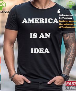 Official Kamala Harris America is an idea T shirt