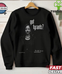 Official Kamala Harris Got Tyrants Shirt