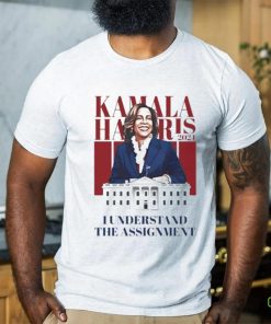 Official Kamala Harris I Understand The Assignment Shirt