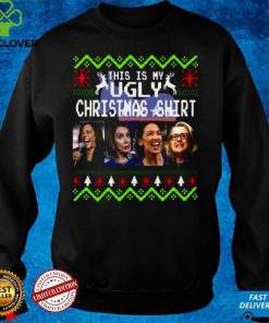 Official Kamala Harris Nancy Pelosi Alexandria Ocasio Cortez And Hillary Clinton This Is My Ugly hoodie, sweater, longsleeve, shirt v-neck, t-shirt