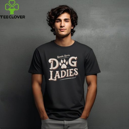 Official Kamala Harris dog ladies T shirt