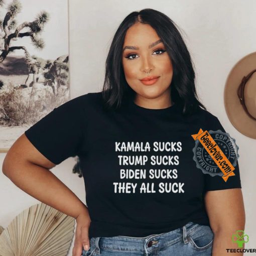 Official Kamala Sucks Trump Sucks Biden Sucks Shirt