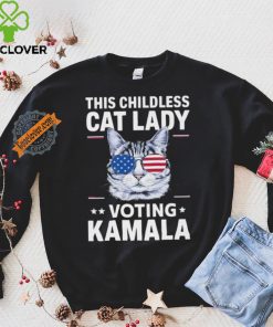 Official Kamala This Childless Cat Lady Is Voting Kamala Harris 2024 T Shirt