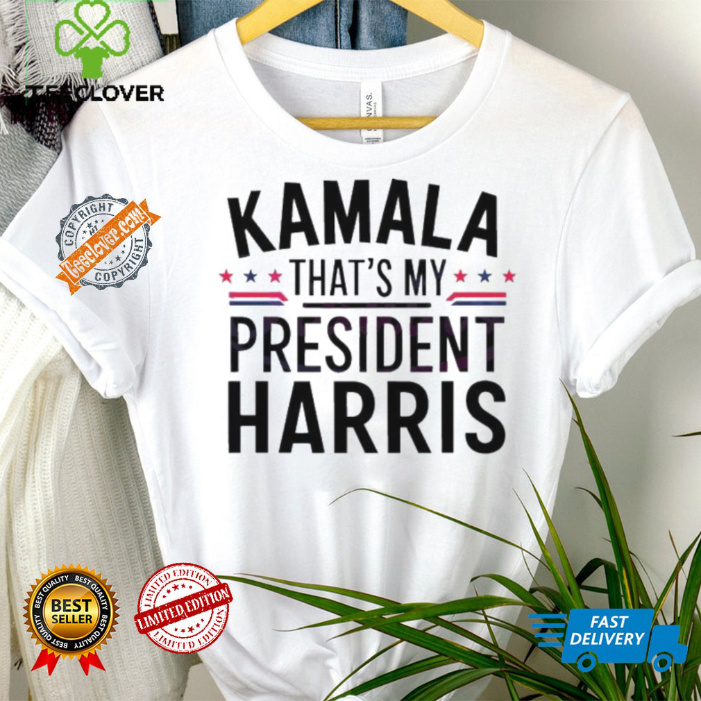 Official Kamala harris thats my president 2024 shirt Official Kamala harris thats my president 2024 shirt