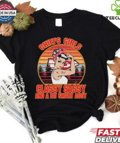 Official Kansas City Chiefs Girls Classy Sassy And A Bit Smart Assy Shirt