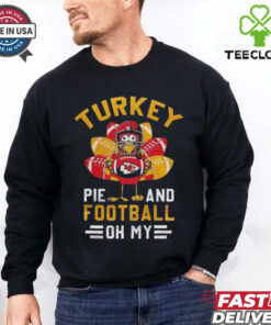Official Kansas City Chiefs Happy Thanksgiving Turkey Pie And Football Oh My Shirt