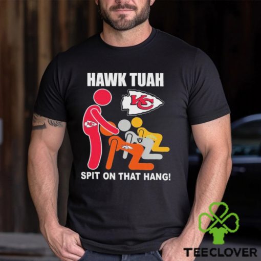 Official Kansas City Chiefs NFL Hawk Tuah Spit On That Thang Football fan t hoodie, sweater, longsleeve, shirt v-neck, t-shirt