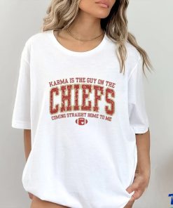 Official Karma Is The Guy On The Chiefs Shirt Chiefs Sweatshirt Karma Is The Guy On The Chiefs Coming Straight Home To Me Travis Kelce Swift shirt