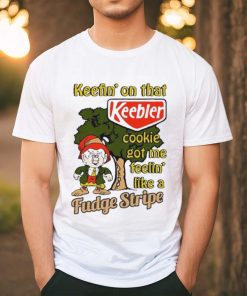 Official Keefin’ On That Keebler Cookie Got Me Feelin’ Like A Fudge Stripe 2023 Shirt