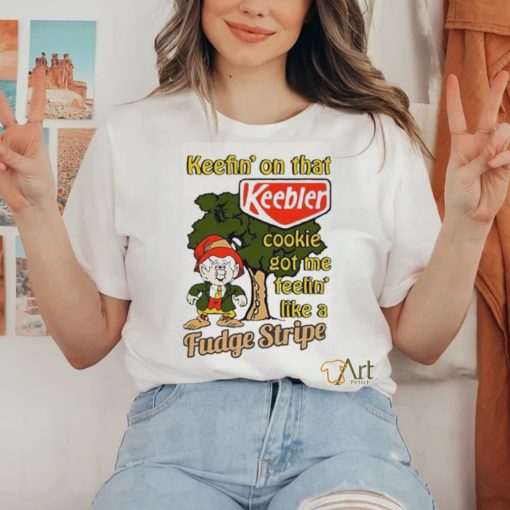 Official Keefin’ On That Keebler Cookie Got Me Feelin’ Like A Fudge Stripe 2023 Shirt