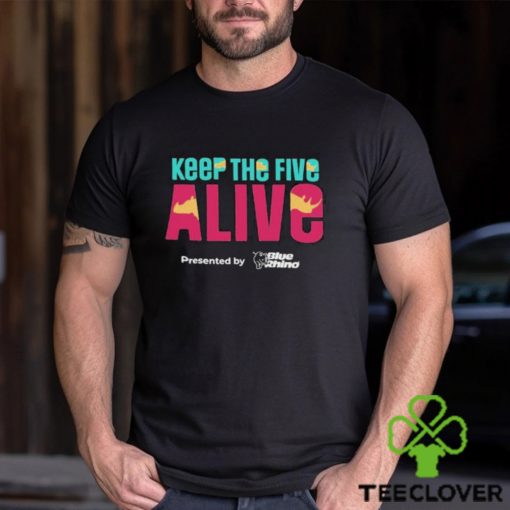 Official Keep The Five Alive Presented By Blue Rhino T hoodie, sweater, longsleeve, shirt v-neck, t-shirt