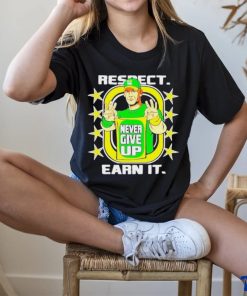Official Kelly green john cena earn the day respect never give up earn it T shirt