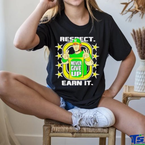 Official Kelly green john cena earn the day respect never give up earn it T shirt