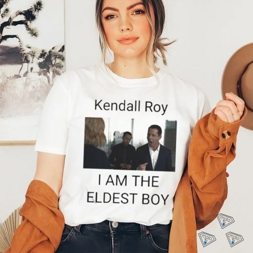 Official Kendall Roy I Am The Eldest Boy Shirt