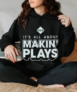 Official Kickball dad it’s all about making plays hoodie, sweater, longsleeve, shirt v-neck, t-shirt