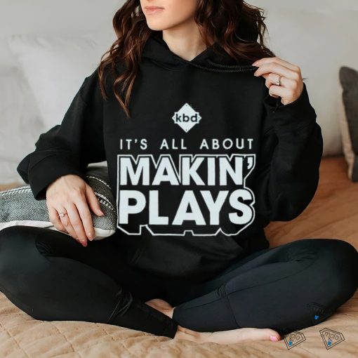 Official Kickball dad it’s all about making plays hoodie, sweater, longsleeve, shirt v-neck, t-shirt