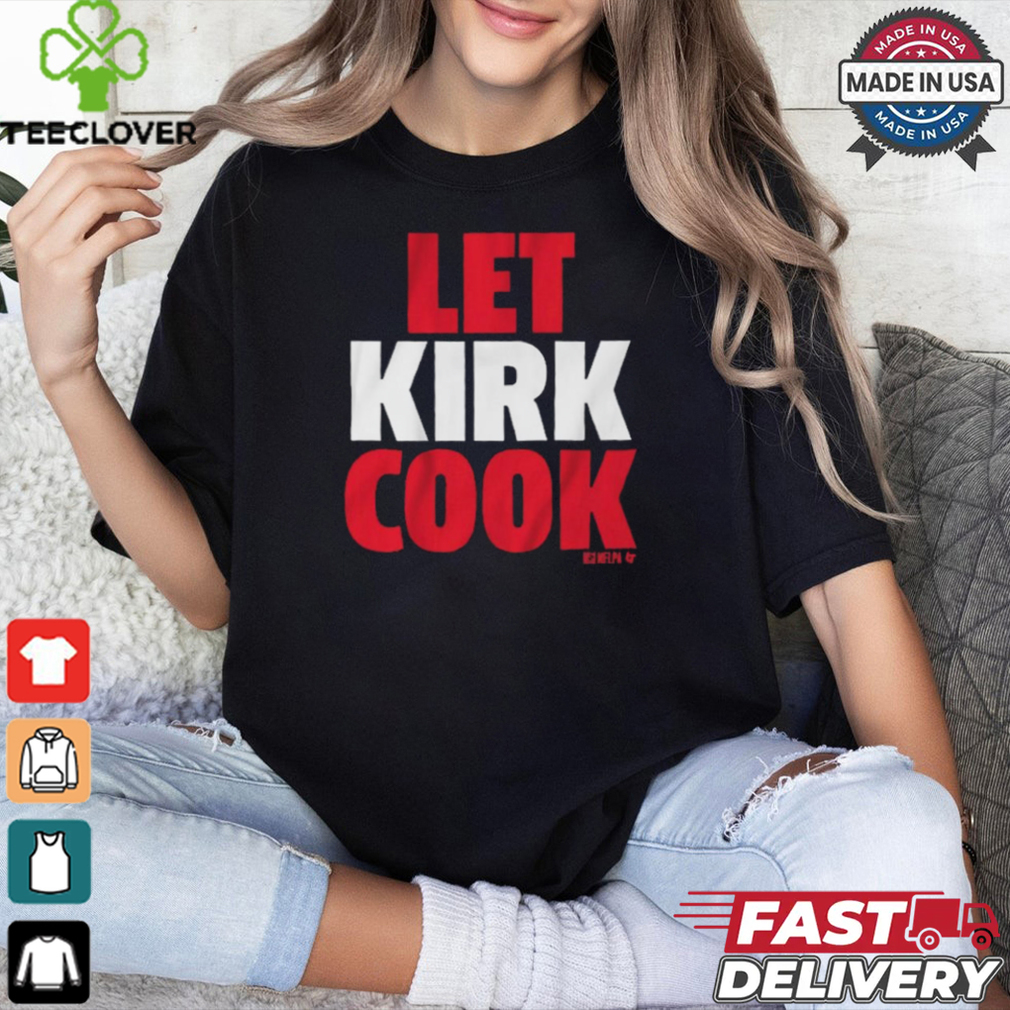 Official Kirk Cousins Atlanta Falcons Let Kirk Cook T Shirt Official Kirk Cousins Atlanta Falcons Let Kirk Cook T Shirt