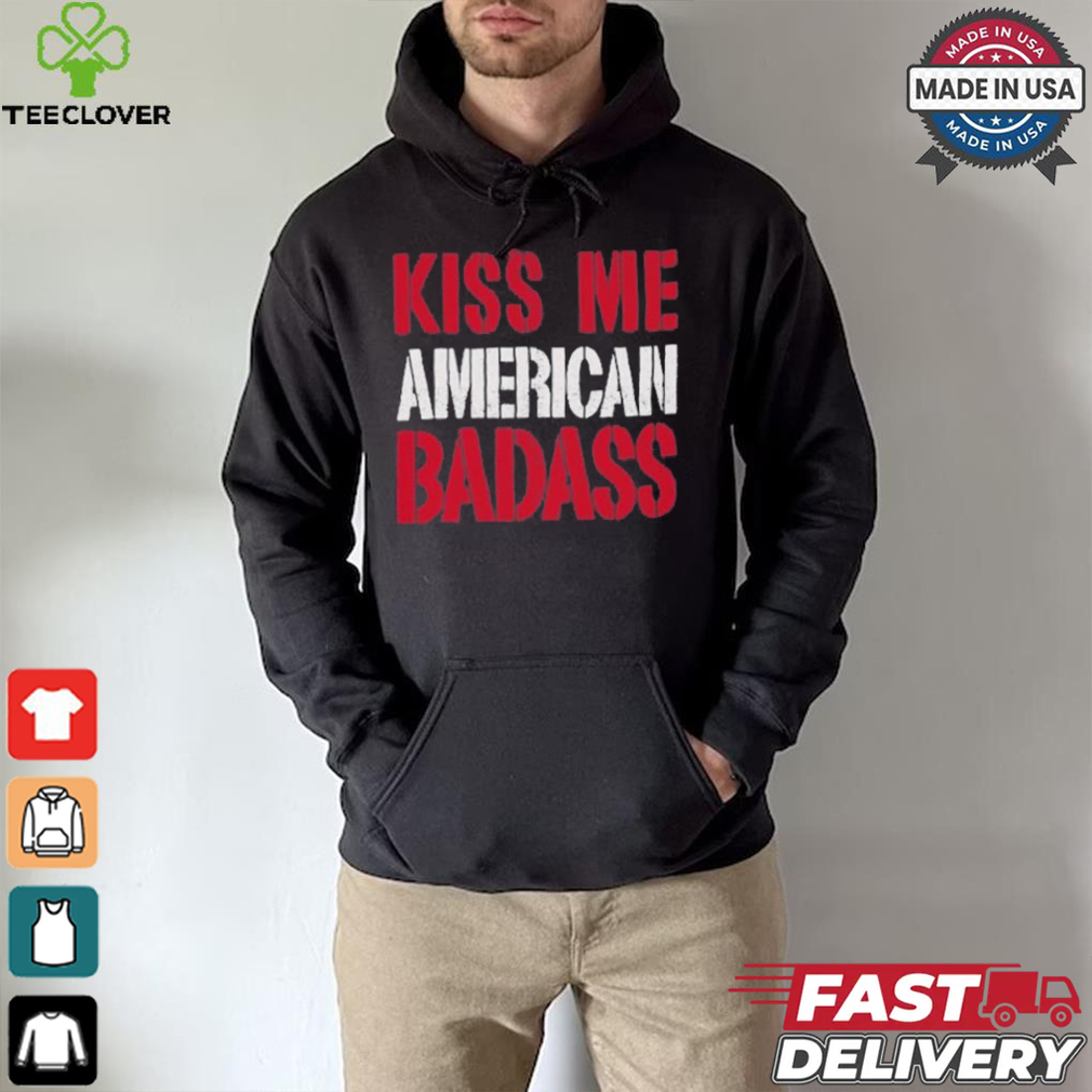 Official Kiss Me American Badass Shirt Official Kiss Me American Badass Shirt