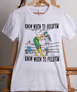Official Know When To Hold’em Know When To Fold’em Shirt