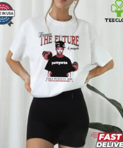 Official Kopano The Future & Punyeta Fake Punyeta Joh Punyeta Ke Punyete Ene Rae Tshela Shirt