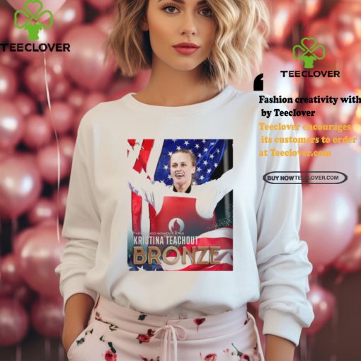 Official Kristina Teachout Bronze Medal Taekwondo Women’s 67kg Paris Olympic 2024 Poster t shirt