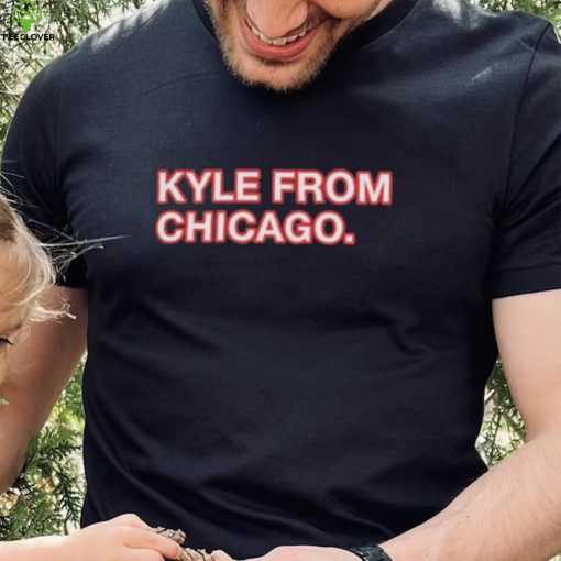 Official Kyle From Chicago Shirt