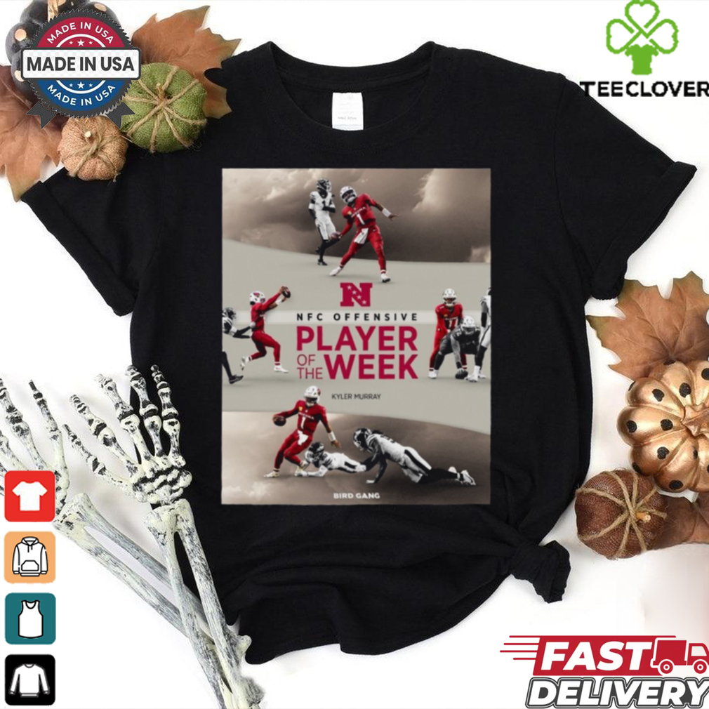 Official Kyler Murray Arizona Cardinals NFC Offensive Player Of The Week Bird Gang Poster t shirt Official Kyler Murray Arizona Cardinals NFC Offensive Player Of The Week Bird Gang Poster t shirt