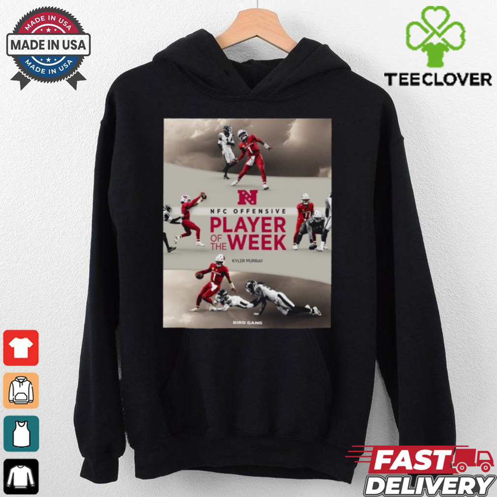 Official Kyler Murray Arizona Cardinals NFC Offensive Player Of The Week Bird Gang Poster t shirt Official Kyler Murray Arizona Cardinals NFC Offensive Player Of The Week Bird Gang Poster t shirt