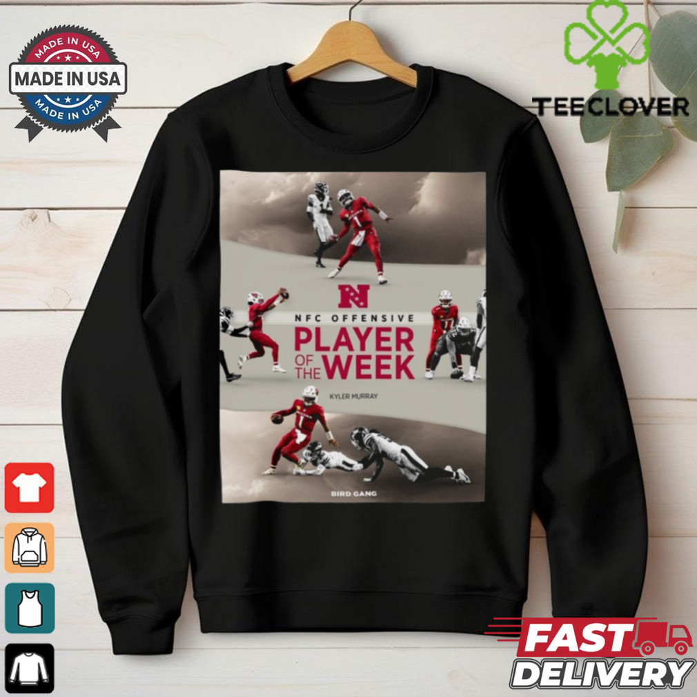 Official Kyler Murray Arizona Cardinals NFC Offensive Player Of The Week Bird Gang Poster t shirt Official Kyler Murray Arizona Cardinals NFC Offensive Player Of The Week Bird Gang Poster t shirt