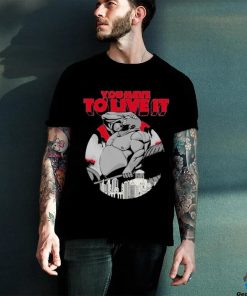 Official Kyriakos Kapakoulak Wearing You Have To Live It Shirt