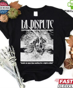 Official La Dispute Nestle No More Time Waiting For A Light To Shine T shirts