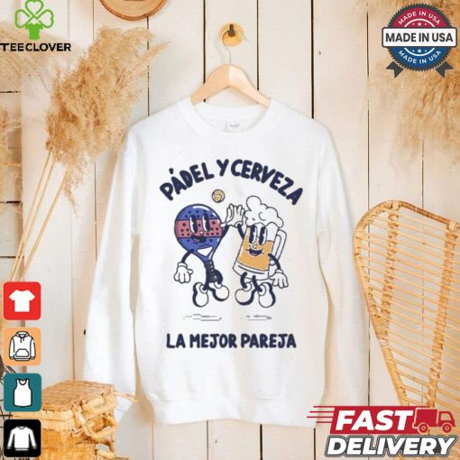 Official La Mejor Pareja Padel Y Cerveza T shirt