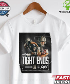 Official Las Vegas Raiders Happy National Tight Ends Day Signature Poster t shirt