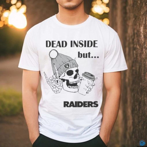 Official Las Vegas Raiders Skeleton Dead Inside But Raiders Logo Shirt