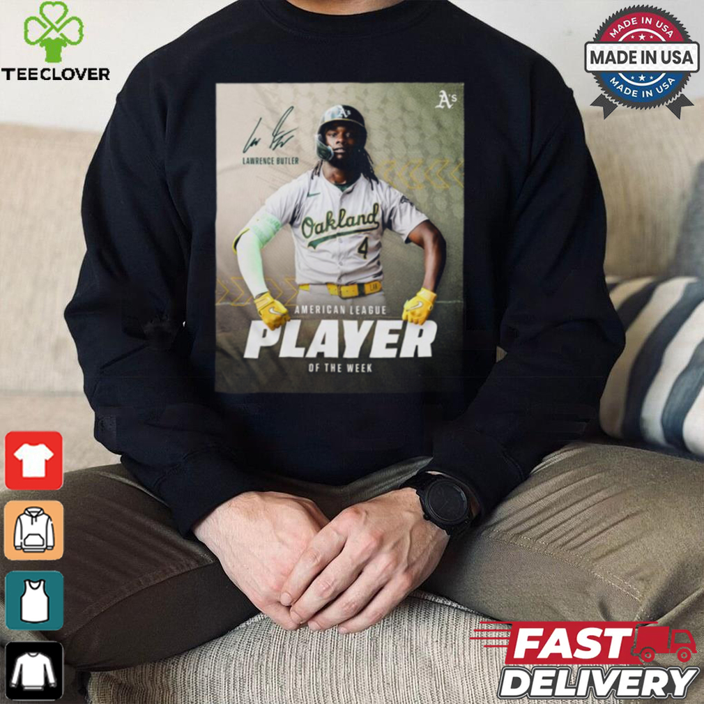Official Lawrence Butler American League Player Of The Week Shirt Official Lawrence Butler American League Player Of The Week Shirt