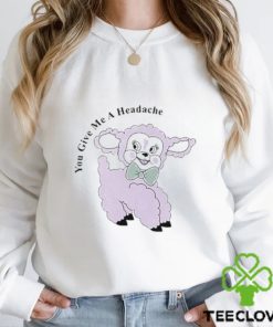 Official Lazy Oaf You Give Me A Headache Shirt