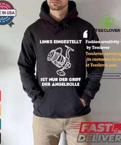 Official Left Adjusted Is Only The Grip Of The Fishing Reel T Shirt