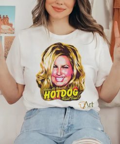 Official Legally Blonde Makes Me Want A Hot Dog Real Bad Shirt