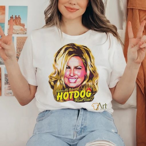 Official Legally Blonde Makes Me Want A Hot Dog Real Bad Shirt