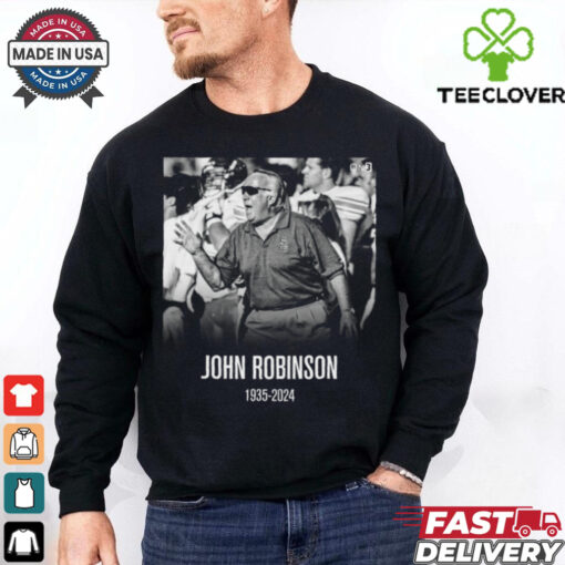 Official Legendary former USC football head coach John Robinson Had Passed 1935 2024 t shirt