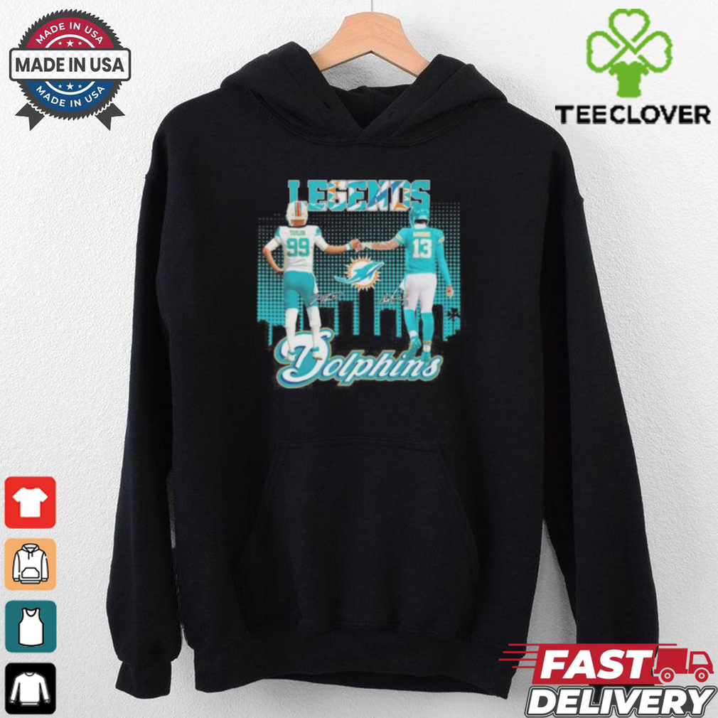 Official Legends Jason Taylor And Dan Marino Miami Dolphins Shirt Official Legends Jason Taylor And Dan Marino Miami Dolphins Shirt
