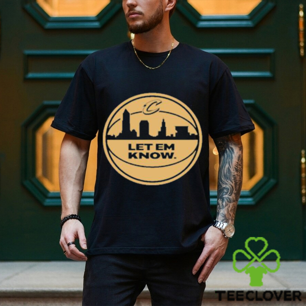 Official Let Em Know Rowan shirt Official Let Em Know Rowan shirt