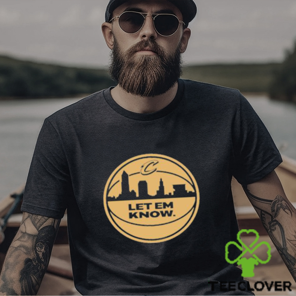 Official Let Em Know Rowan shirt Official Let Em Know Rowan shirt