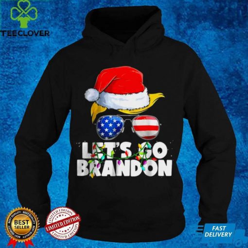 Official Lets Go Brandon Chant Christmas Santa Patriotics hoodie, sweater, longsleeve, shirt v-neck, t-shirt hoodie, sweater