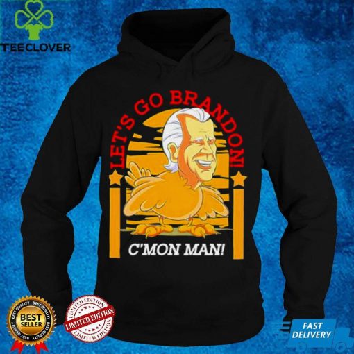 Official Let's Go Brandon Cmon Man Shirt