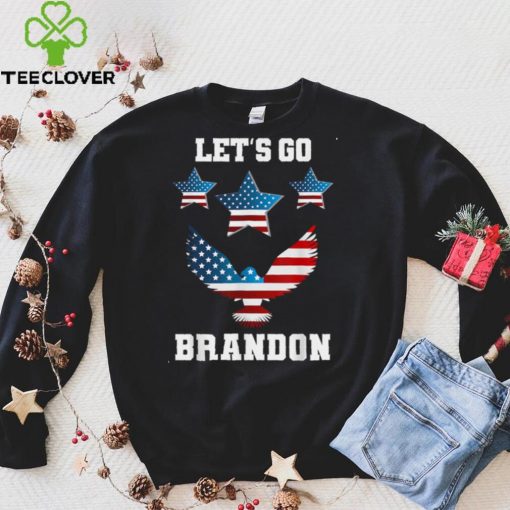 Official Let's Go Brandon Conservative Anti Liberal Eagle US Flag T Sweater Shirt