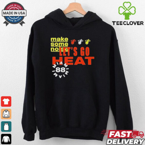 Official Let’s Go Heat Make Some Noise Shirt