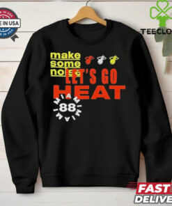 Official Let’s Go Heat Make Some Noise Shirt 1 Official Let’s Go Heat Make Some Noise Shirt